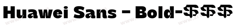 Huawei Sans – Bold字体转换